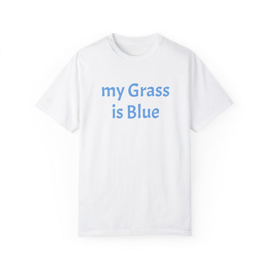 my Grass is Blue