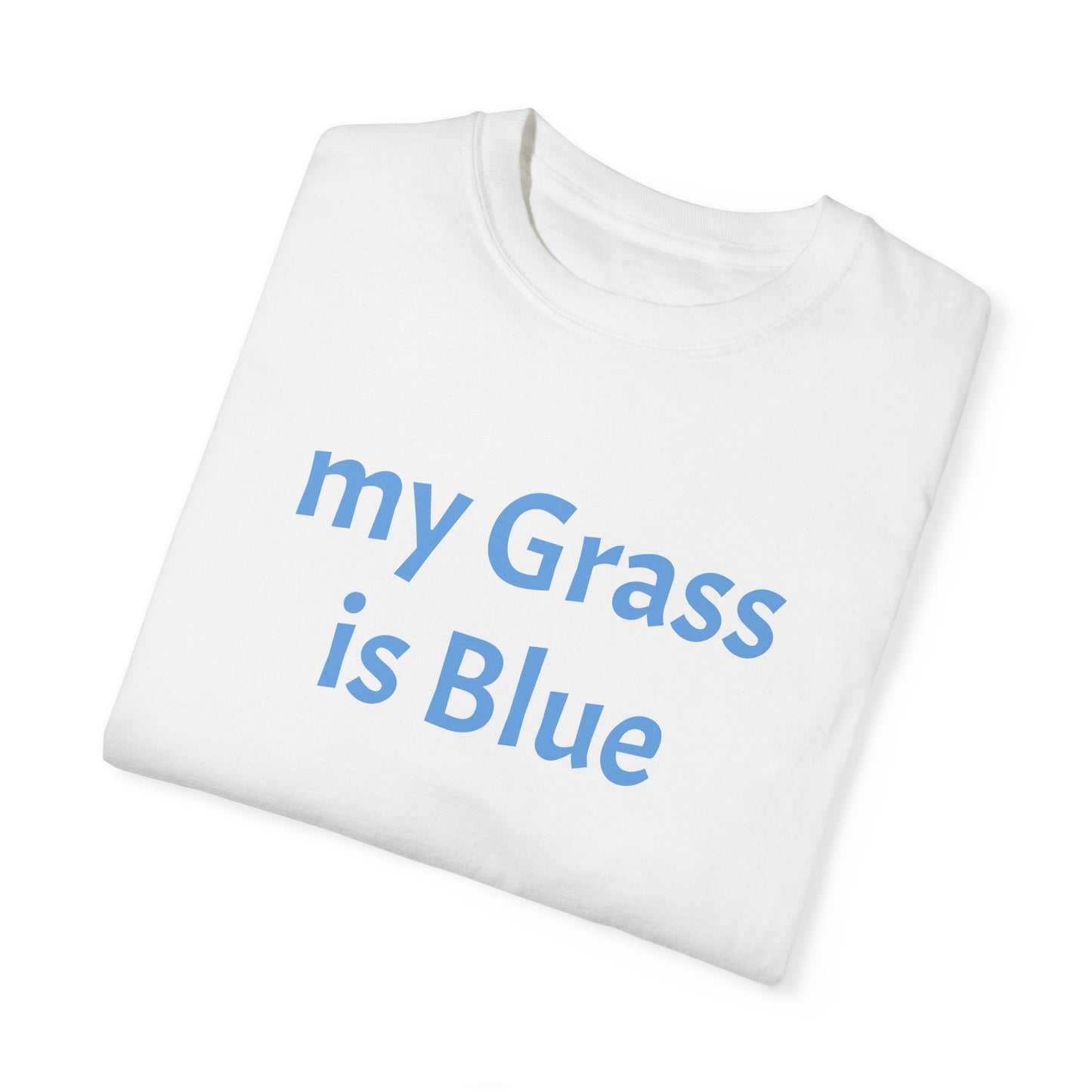 my Grass is Blue